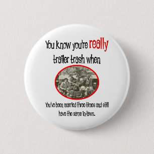 Badge Rond 5 Cm Funny Trailer Park