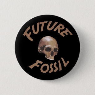Badge Rond 5 Cm Futur bouton fossile