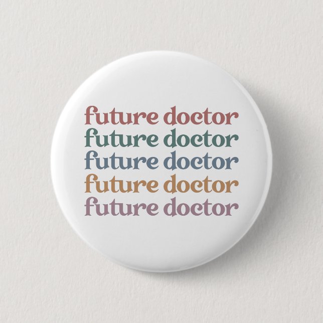 Badge Rond 5 Cm Futur Docteur Médicale école Cadeau étudiant (Devant)