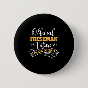 Badge Rond 5 Cm Futur Freshman Officiel Cl De 2029 Premier Jour De