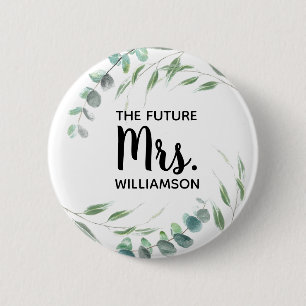 Badge Rond 5 Cm Future Mrs Eucalyptus Foliage Script Ajouter un no