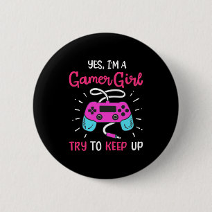 Badge Rond 5 Cm Gamer Gift Oui Je Suis Une Gamer Girl