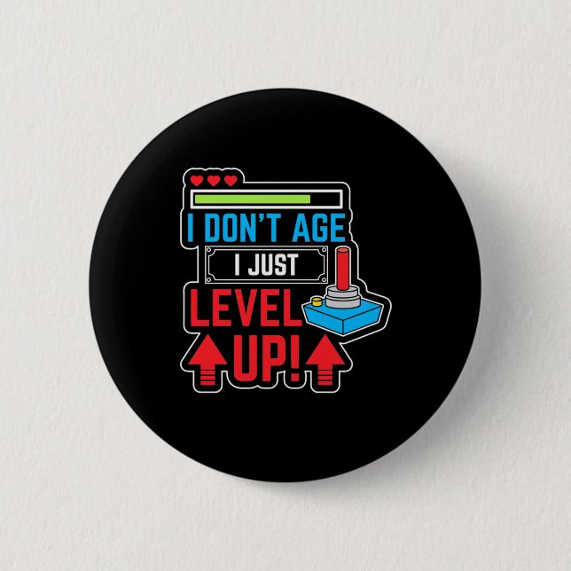Badge Rond 5 Cm Gamer juste niveau vers le haut (Devant)