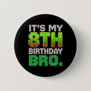 Badge Rond 5 Cm Garçon d'anniversaire drôle C'est mon 8e anniversa