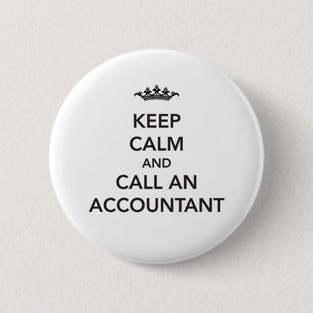 Badge Rond 5 Cm Gardez le bouton calme de comptable (Devant)