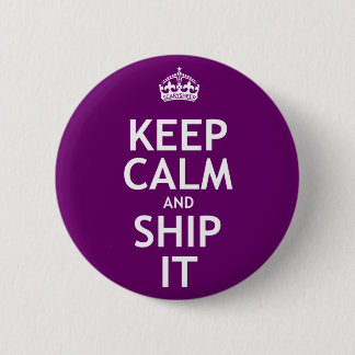 Badge Rond 5 Cm Gardez le calme et embarquez-le