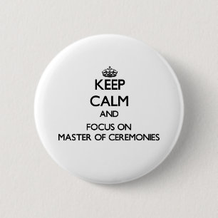 Badge Rond 5 Cm Gardez le calme et le foyer sur le maître des