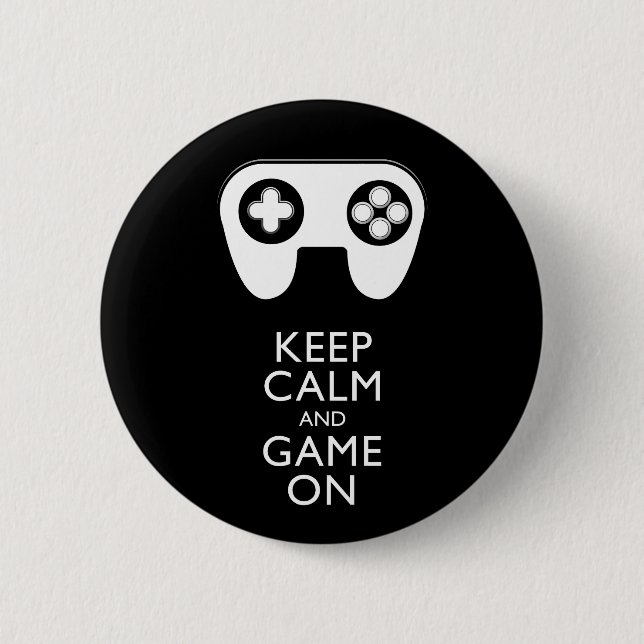 Badge Rond 5 Cm GARDEZ LE CALME ET LE JEU EN MARCHE - Pavé de jeu (Devant)
