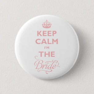 Badge Rond 5 Cm Gardez le calme Je suis la mariée Drôle Mariage No