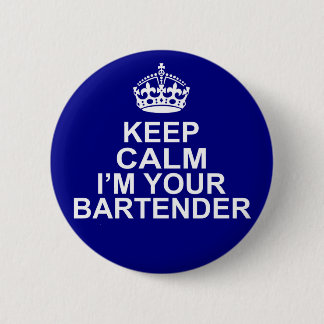 Badge Rond 5 Cm Gardez le calme que je suis votre barman