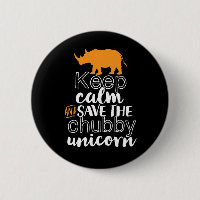 Gardez Le Calme Sauvons Le Chubby Unicorn Rhino An
