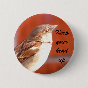 Badge Rond 5 Cm Gardez votre tête en haut_Bouton