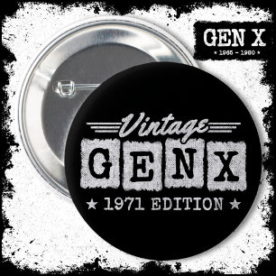 Badge Rond 5 Cm Gen X Generation Gen Xer Né 1971 Gen X Anniversair