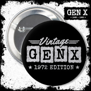 Badge Rond 5 Cm Gen X Generation Gen Xer Né 1972 Gen X Anniversair