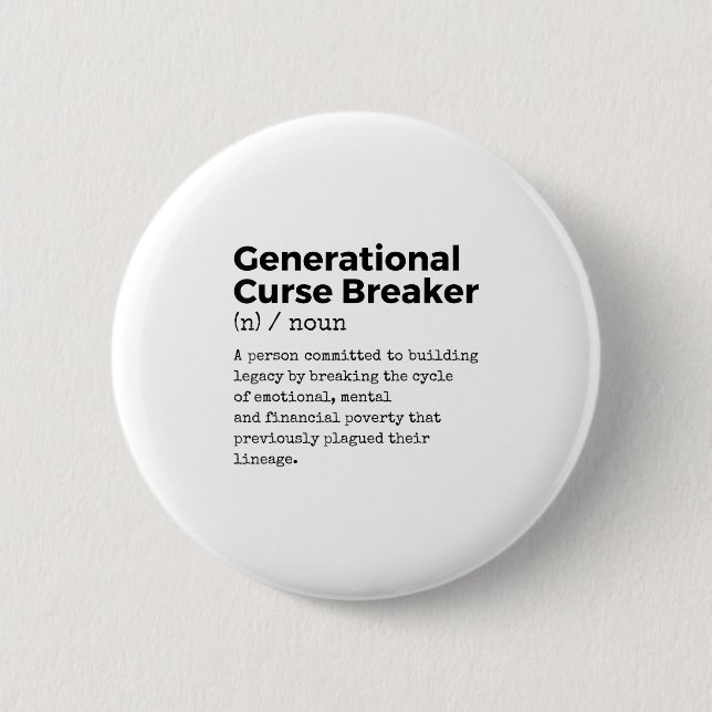 Badge Rond 5 Cm Generational Curse Breaker Definition Melanin Blac (Devant)