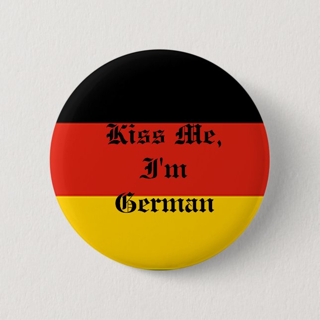 Badge Rond 5 Cm Germany_flag, m'embrassent, je suis allemand (Devant)