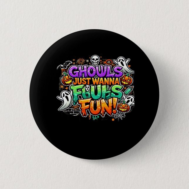 Badge Rond 5 Cm Ghouls veut juste s'amuser - Gouls d'automne (Devant)