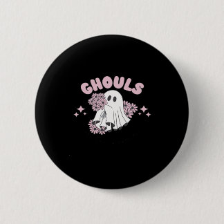 Badge Rond 5 Cm Ghouls veut juste s'amuser Halloween Art Basic Sty