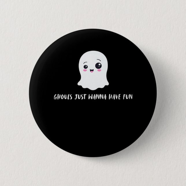 Badge Rond 5 Cm Ghouls Veux Juste Avoir Un Amusant Boo-tiful Autom (Devant)