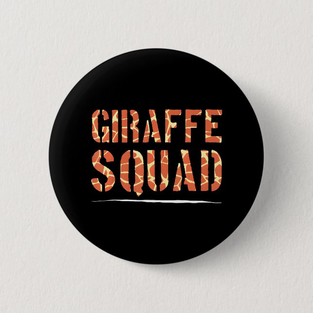 Badge Rond 5 Cm Giraffe Squad Giraffe Lover Zoo animal faune (Devant)