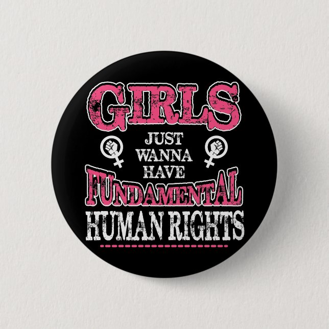 Badge Rond 5 Cm Girls Just Wanna Have Fundamental Rights (Devant)