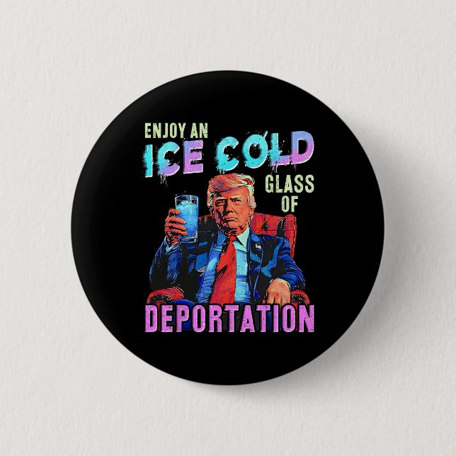 Badge Rond 5 Cm Glace Profitez D'Une Glace Froid Gl De Déportation (Devant)