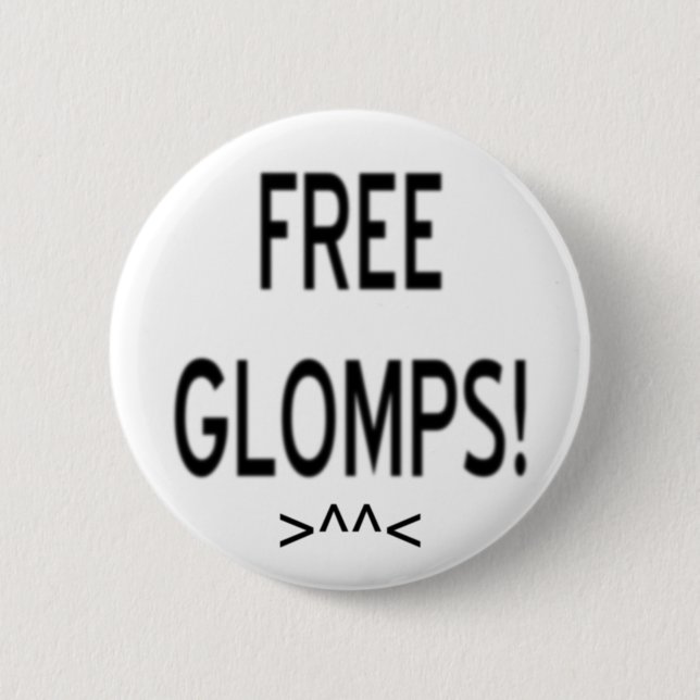 Badge Rond 5 Cm "Glomps libre ! " (Devant)
