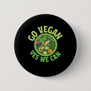 Badge Rond 5 Cm Go Vegan oui nous pouvons