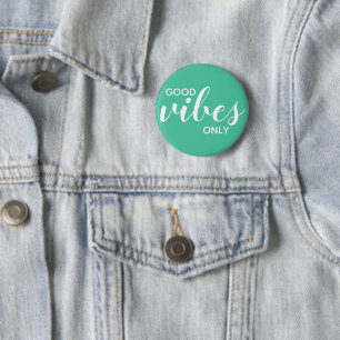 Badge Rond 5 Cm Good Vibes uniquement Affirmation positive Vert &