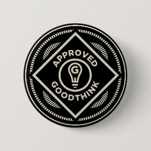 Badge Rond 5 Cm Goodthink a approuvé le bouton