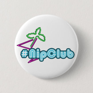 Badge Rond 5 Cm Goupille de bouton de #Nipclub