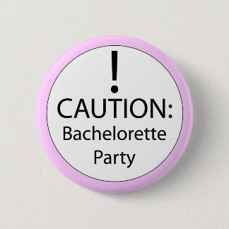 Badge Rond 5 Cm Goupille de partie de Bachelorette