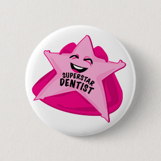 Badge Rond 5 Cm goupille drôle de dentiste de superstar