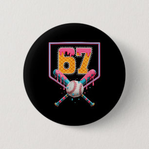 Badge Rond 5 Cm Goutte de Baseball Numéro 67 Amusant Six Sept 6 7