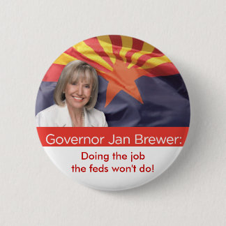 Badge Rond 5 Cm Gouverneur de l'Arizona Jan Brewer