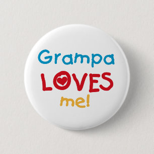 Badge Rond 5 Cm Grampa m'aime T-shirts et cadeaux