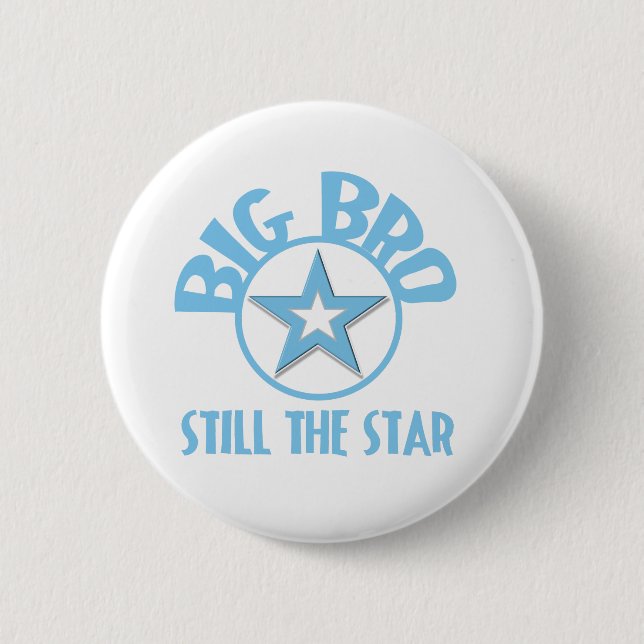 Badge Rond 5 Cm Grand Bro toujours l'étoile (Devant)