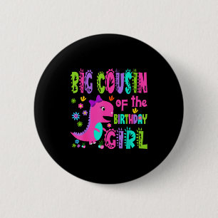 Badge Rond 5 Cm Grand cousin de la fille d'anniversaire saurus rex