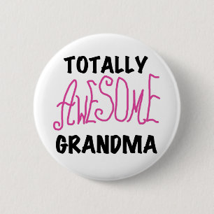 Badge Rond 5 Cm Grand-maman totalement impressionnante - T-shirts