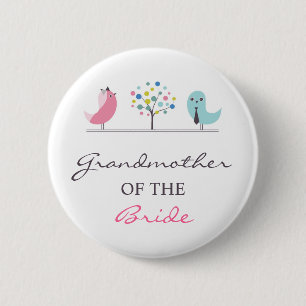 Badge Rond 5 Cm Grand-mère des oiseaux de jeune mariée épousant le