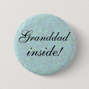 Badge Rond 5 Cm GRAND-PAPA à l'intérieur !