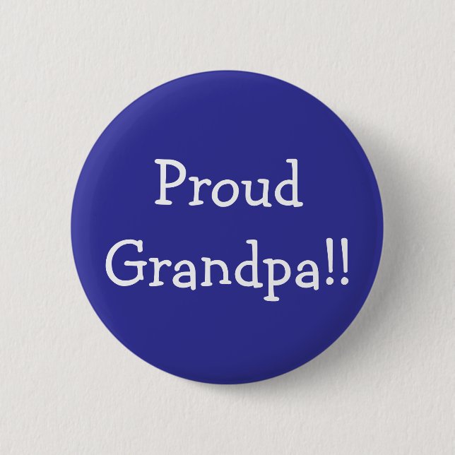 Badge Rond 5 Cm Grand-papa fier ! ! (Devant)
