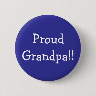 Badge Rond 5 Cm Grand-papa fier ! !
