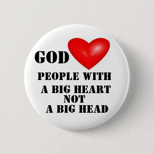 BADGE ROND 5 CM GRANDE TÊTE NON GRANDE DE COEUR