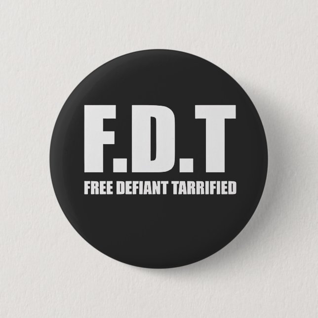 Badge Rond 5 Cm Gratuit Défiant Tarrifs Américain (Devant)