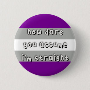 Badge Rond 5 Cm Grayexie - "Comment osez-vous consommer" - LGBT