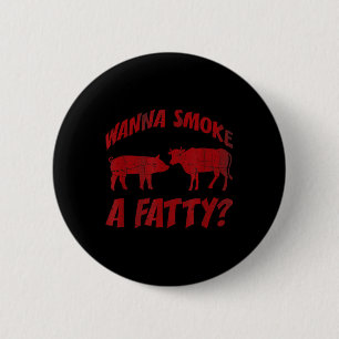 Badge Rond 5 Cm Grillades Drôle - Barbecue - Wanna Fumer Un Gras_