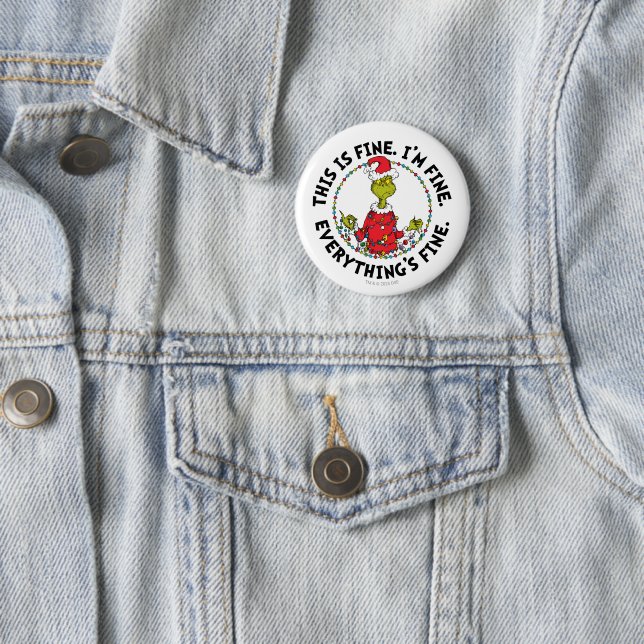 Badge Rond 5 Cm Grinch | Everything's Fine (En situation)