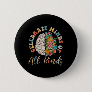 Badge Rond 5 Cm Groovy Célébrer les Esprits de Toutes Sortes Neuro