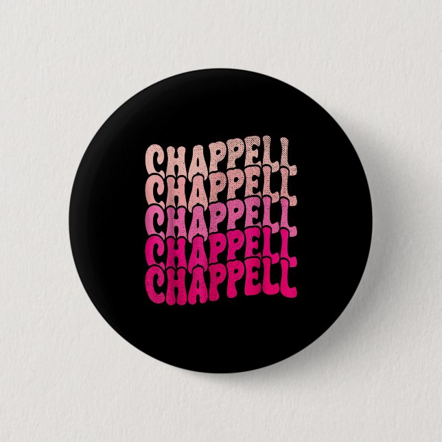Badge Rond 5 Cm Groovy Chappell First Name D Chappell Tees Meme  (Devant)